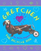 Gretchen The Bicycle Dog 0525470662 Book Cover