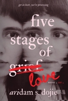 Five Stages of Love: Poems, Art 8197783020 Book Cover