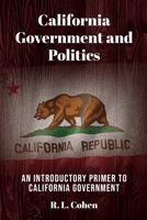 California Government and Politics 198855781X Book Cover