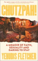 Chutzpah: A memoir of faith, sexuality and daring to stay 0857529951 Book Cover