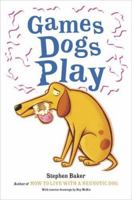 Games Dogs Play 0517227436 Book Cover
