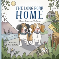 The Long Road Home 1963117166 Book Cover
