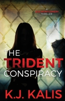 The Trident Conspiracy 1955990018 Book Cover