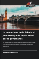 La concezione della fiducia di John Dewey e le implicazioni per la governance (Italian Edition) 6206948730 Book Cover