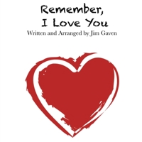 Remember, I Love You 1329825470 Book Cover