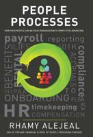 People Processes: How Your People Can Be Your Organization's Competitive Advantage 1544511779 Book Cover