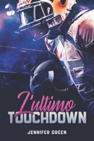 L'ultimo touchdown 1801163758 Book Cover