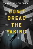 Don't Dread the Taking 1966054017 Book Cover