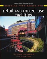 Building Type Basics for Retail and Mixed-Use Facilities (Building Type Basics) 047120322X Book Cover