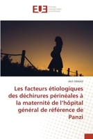 Les facteurs étiologiques des déchirures périnéales à la maternité de l'hôpital général de référence de Panzi 6203417440 Book Cover