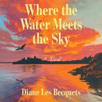 Where the Water Meets the Sky 1668155842 Book Cover