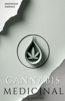 Cannabis Medicinal: En el Siglo XXI (Spanish Edition) B0GKW4WHK1 Book Cover