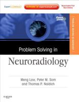 Problem Solving in Neuroradiology: Expert Consult - Online and Print 0323059295 Book Cover