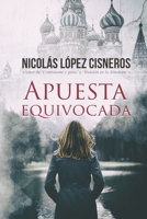 Apuesta Equivocada 1983459550 Book Cover