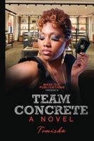 Team Concrete 0692516840 Book Cover