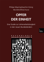 Opfer Der Einheit: Eine Studie Zur Lehrerarbeitslosigkeit in Den Neuen Bundeslandern 3810025747 Book Cover