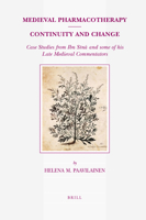 Medieval Pharmacotherapy - Continuity and Change 9004171193 Book Cover