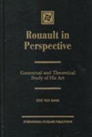 Rouault in Perspective: Contextual and Theoretical 157309403X Book Cover