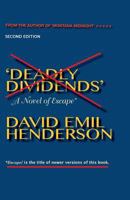 Deadly Dividends 0615437141 Book Cover