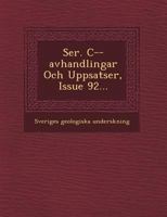 Ser. C--Avhandlingar Och Uppsatser, Issue 92... 1249648505 Book Cover