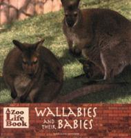 Wallabies and Their Babies (Zoo Life Book) 0823953149 Book Cover
