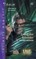 Eye of the Beholder (Silhouette Intimate Moments No. 1204) (Silhouette Intimate Moments, 1204) 037327274X Book Cover