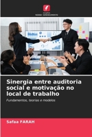 Sinergia entre auditoria social e motivação no local de trabalho (Portuguese Edition) 6207942868 Book Cover