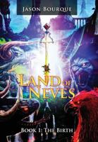 Land of Neves: The Birth Book 1 1946801216 Book Cover