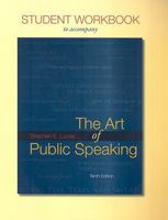 Student Workbook for Use with the Art of Public Speaking 0070435197 Book Cover