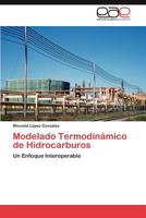 Modelado Termodinamico de Hidrocarburos 384846330X Book Cover