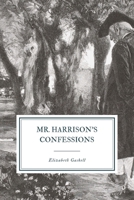 Mr. Harrison's Confessions 1541018508 Book Cover