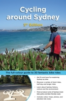 Cycling Around Sydney 1921606592 Book Cover