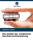 Die Gei�el der weiblichen Genitalverst�mmelung 6204125737 Book Cover