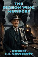The Pigeon Wing Murders (Lowan) 1965651216 Book Cover