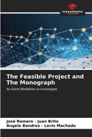 The Feasible Project and The Monograph 6206865827 Book Cover
