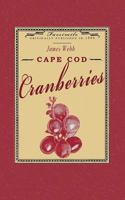 Cape Cod Cranberries 0548503052 Book Cover