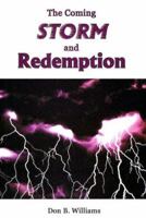 The Coming Storm and Redemption 0974607606 Book Cover