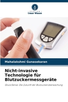 Nicht-invasive Technologie für Blutzuckermessgeräte (German Edition) 6207871561 Book Cover