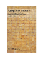 Companion to Empire: A Genealogy of the Written Word in Spain and New Spain, C. 550-1550 (Foro Hispánico, 37) 9042028661 Book Cover