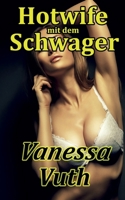 Hotwife mit dem Schwager: Abenteuer in der Karibik 1689512067 Book Cover