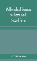 Mathematical exercises for home work Second Series 9354155863 Book Cover