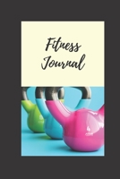 Fitness Journal / Planner / Notebook / Organizer ( 6x9, softcover, 100 pages ) 1670814688 Book Cover