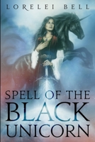 Spell of the Black Unicorn 482412753X Book Cover