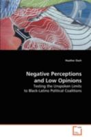 Negative Perceptions and Low Opinions 3639078217 Book Cover