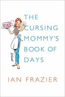 The Cursing Mommy's Book of Days 0374133182 Book Cover