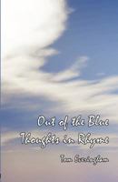 Out of the Blue Thoughts in Rhyme 1589096754 Book Cover