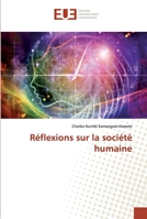 Réflexions sur la société humaine 6138420047 Book Cover