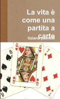 La vita è come una partita a carte 1326396285 Book Cover