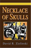 Necklace of Skulls 0595665330 Book Cover