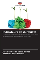 Indicateurs de durabilité: L'utilisation d'indicateurs de durabilité dans l'évaluation de la gestion des déchets solides municipaux (French Edition) 6208735513 Book Cover